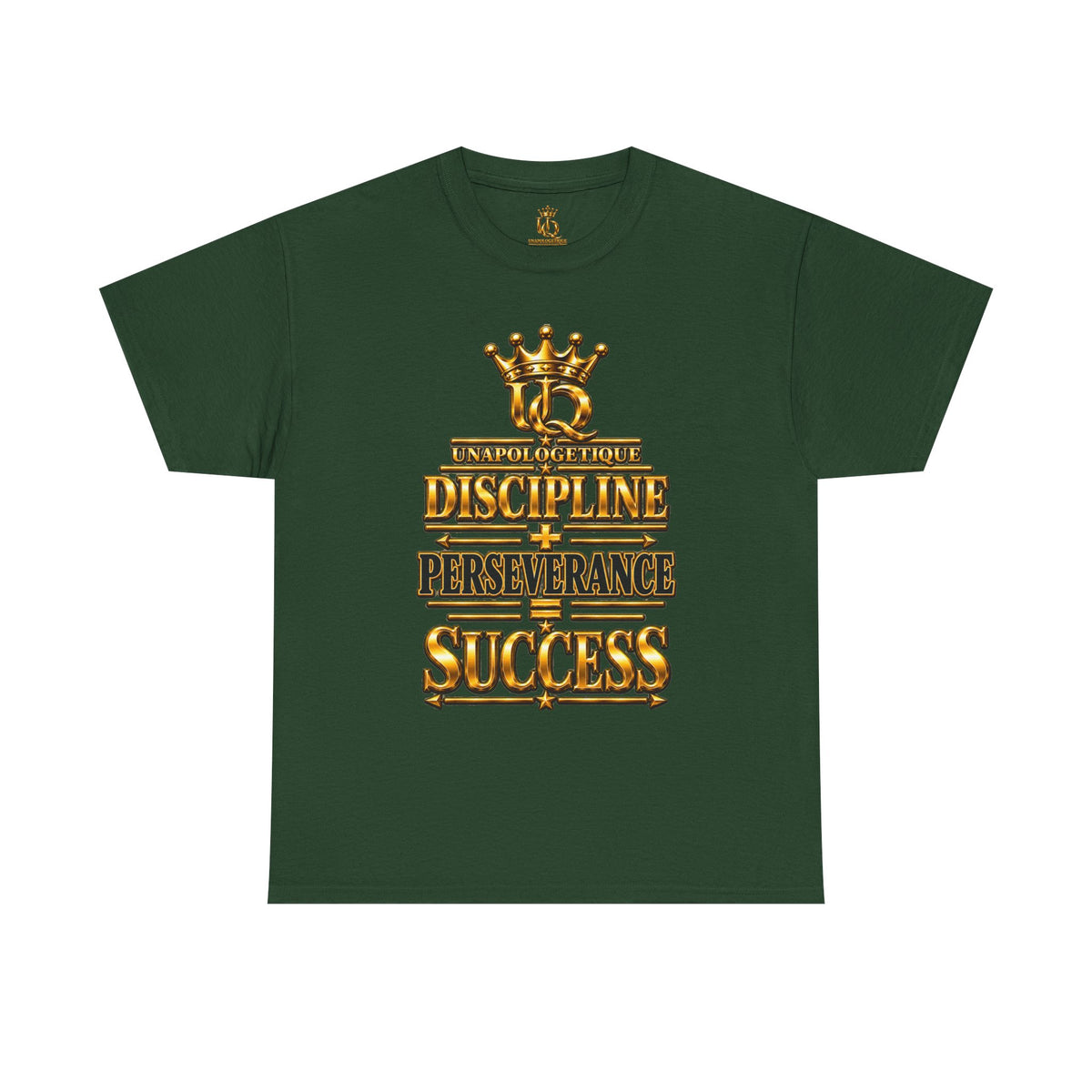T-shirt Unapologetic WOW Gold — T-shirt motivationnel « Discipline Perseverance Success »