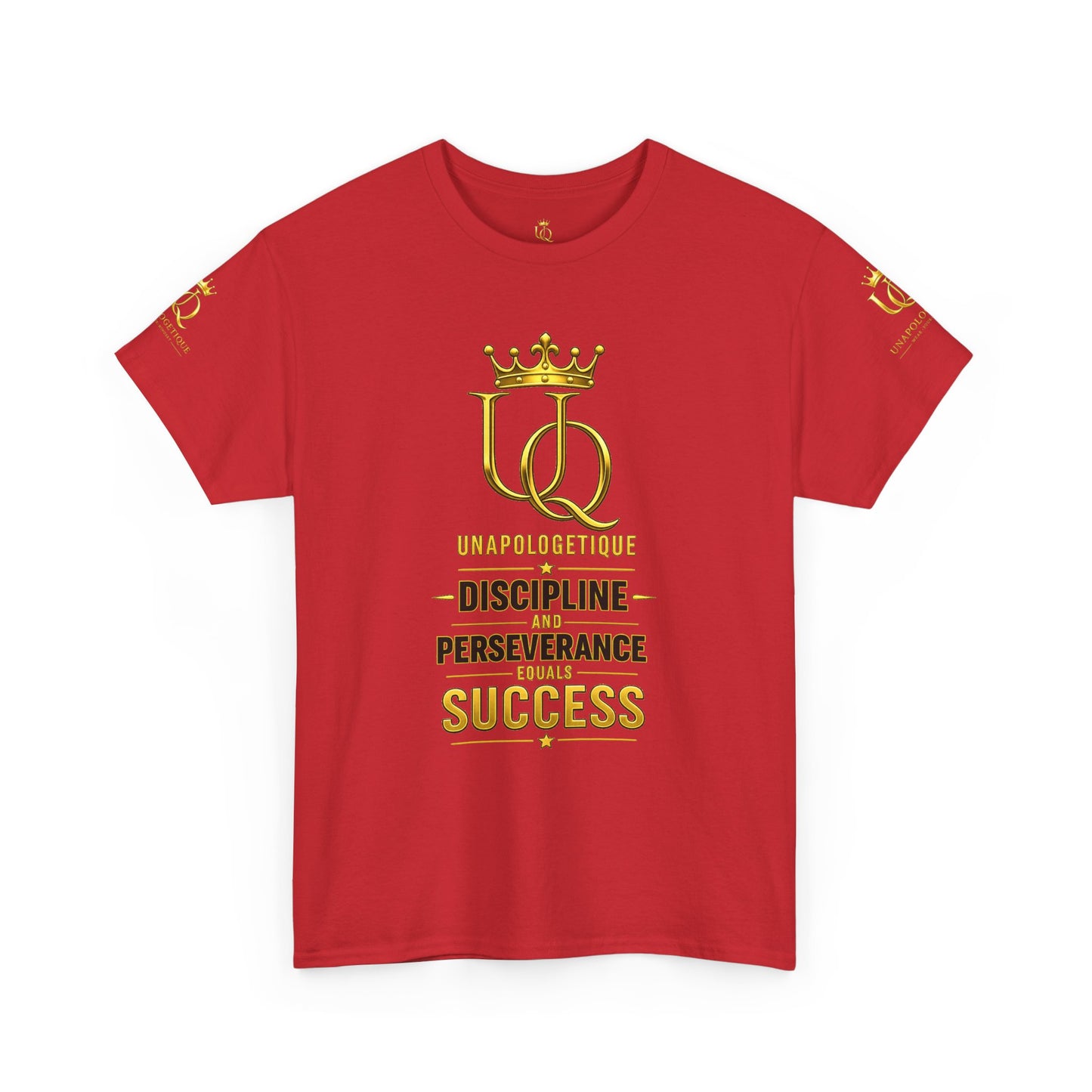 Unapologetique Gold T-Shirt — 'Discipline Perseverance Success' Gold Crown Motivational Tee