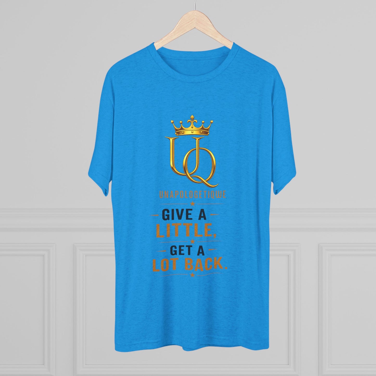 Unapologetique 'Give a Little, Get a Lot Back' Crew Tee