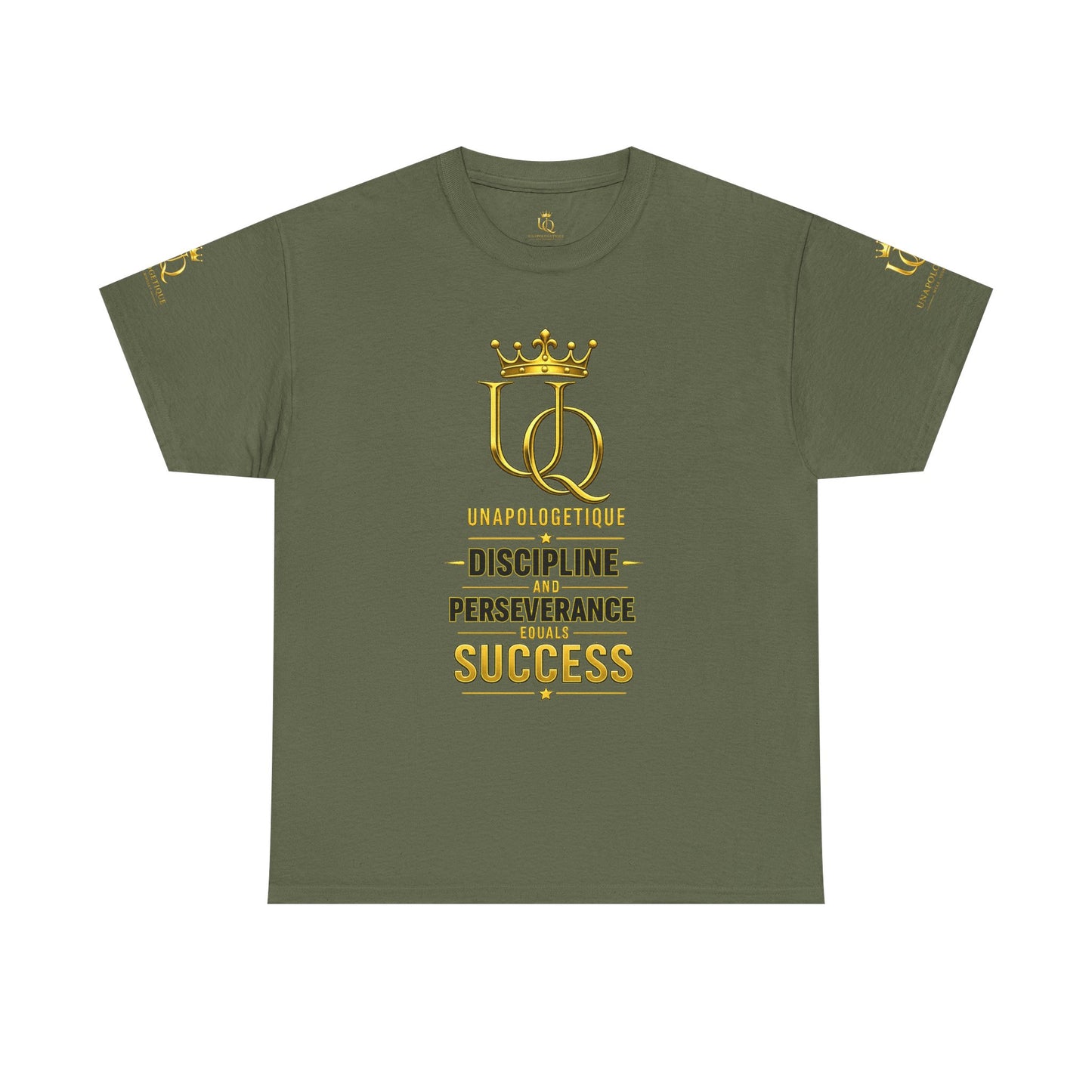 Unapologetique Gold T-Shirt — 'Discipline Perseverance Success' Gold Crown Motivational Tee