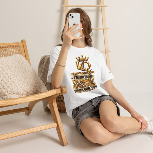 Unapologetique Gold Think For Yourself Tee — Gold Crown UQ Motivational Graphic T‑Shirt