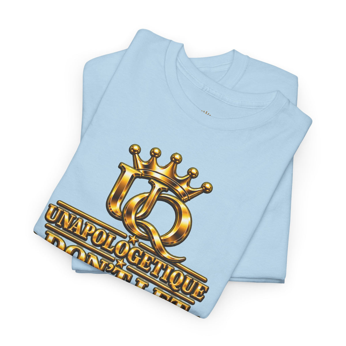 Unapologetique WOW Gold T-Shirt — "Don't Let Limitations Own" Inspirational Crown Graphic Tee