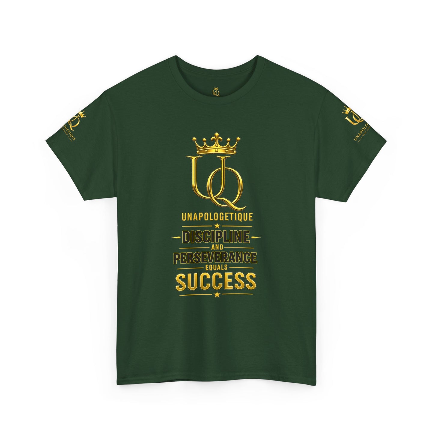Unapologetique Gold T-Shirt — 'Discipline Perseverance Success' Gold Crown Motivational Tee