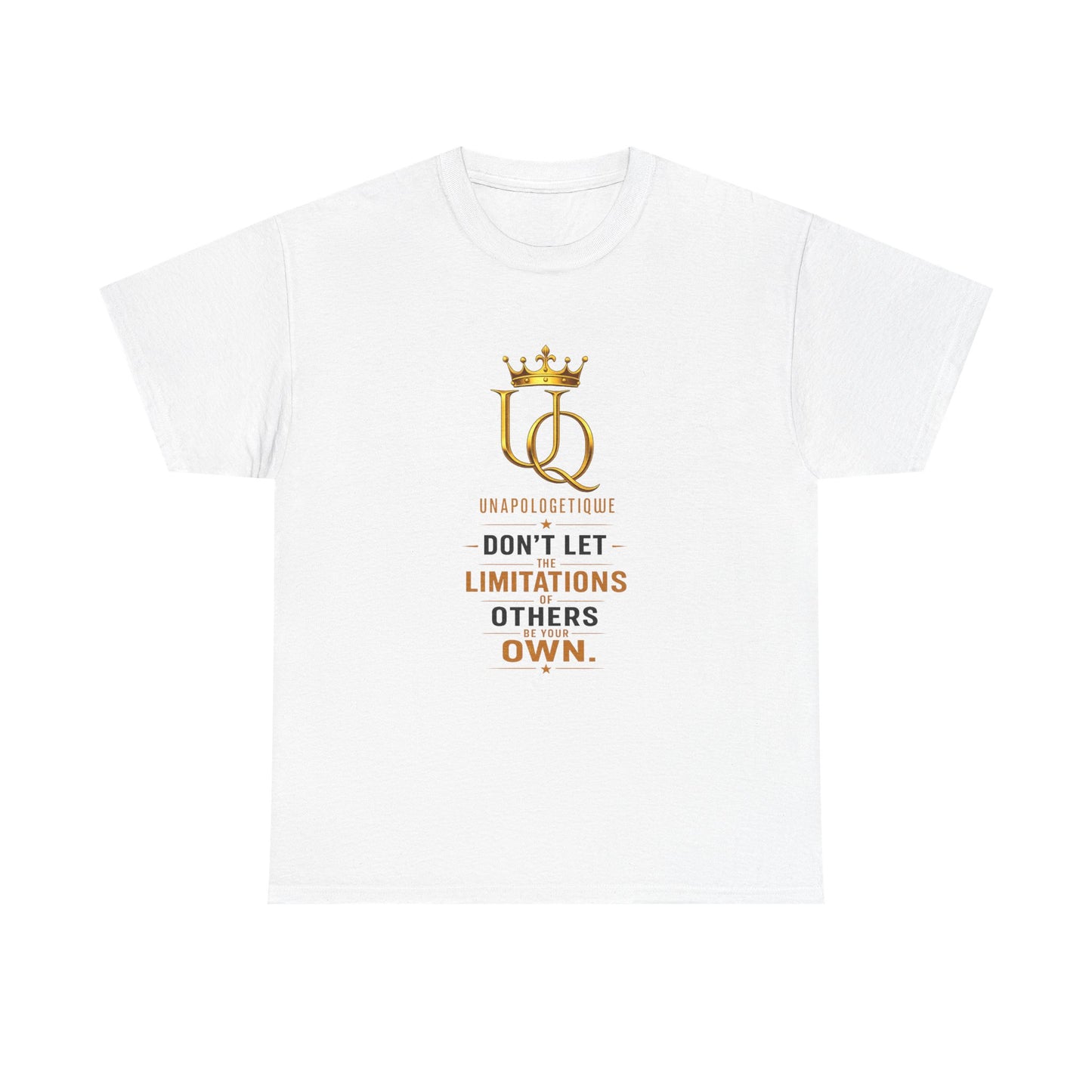 T-Shirt — "Don't Let Limitations Own" Inspirational Crown Graphic Tee