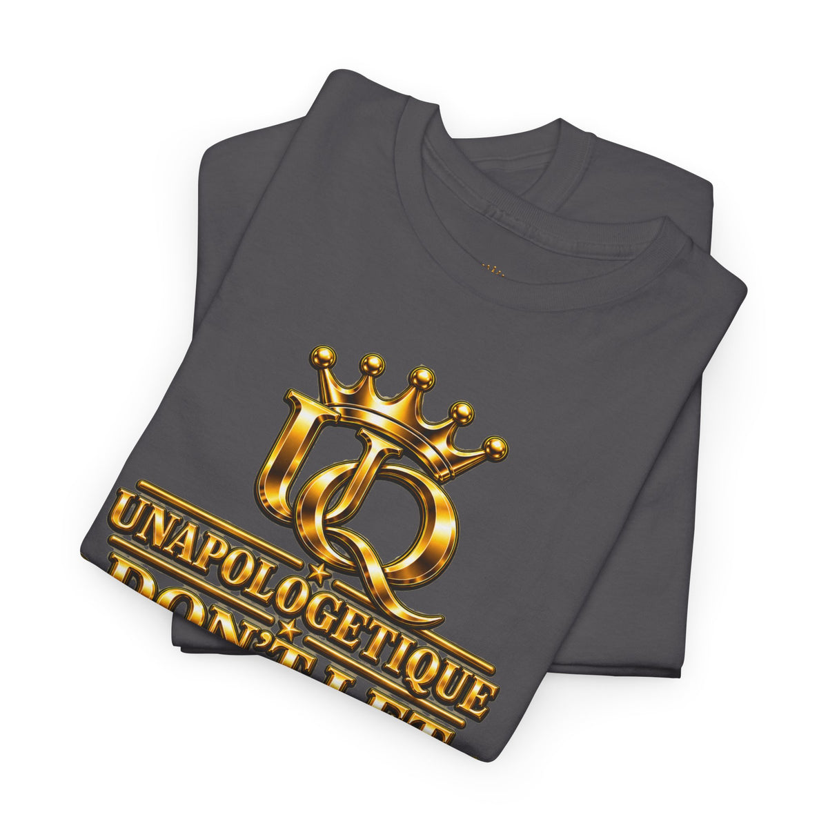Unapologetique WOW Gold T-Shirt — "Don't Let Limitations Own" Inspirational Crown Graphic Tee