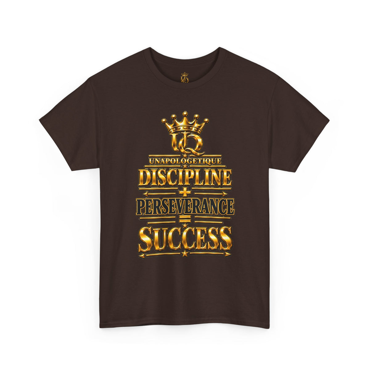 T-shirt Unapologetic WOW Gold — T-shirt motivationnel « Discipline Perseverance Success »