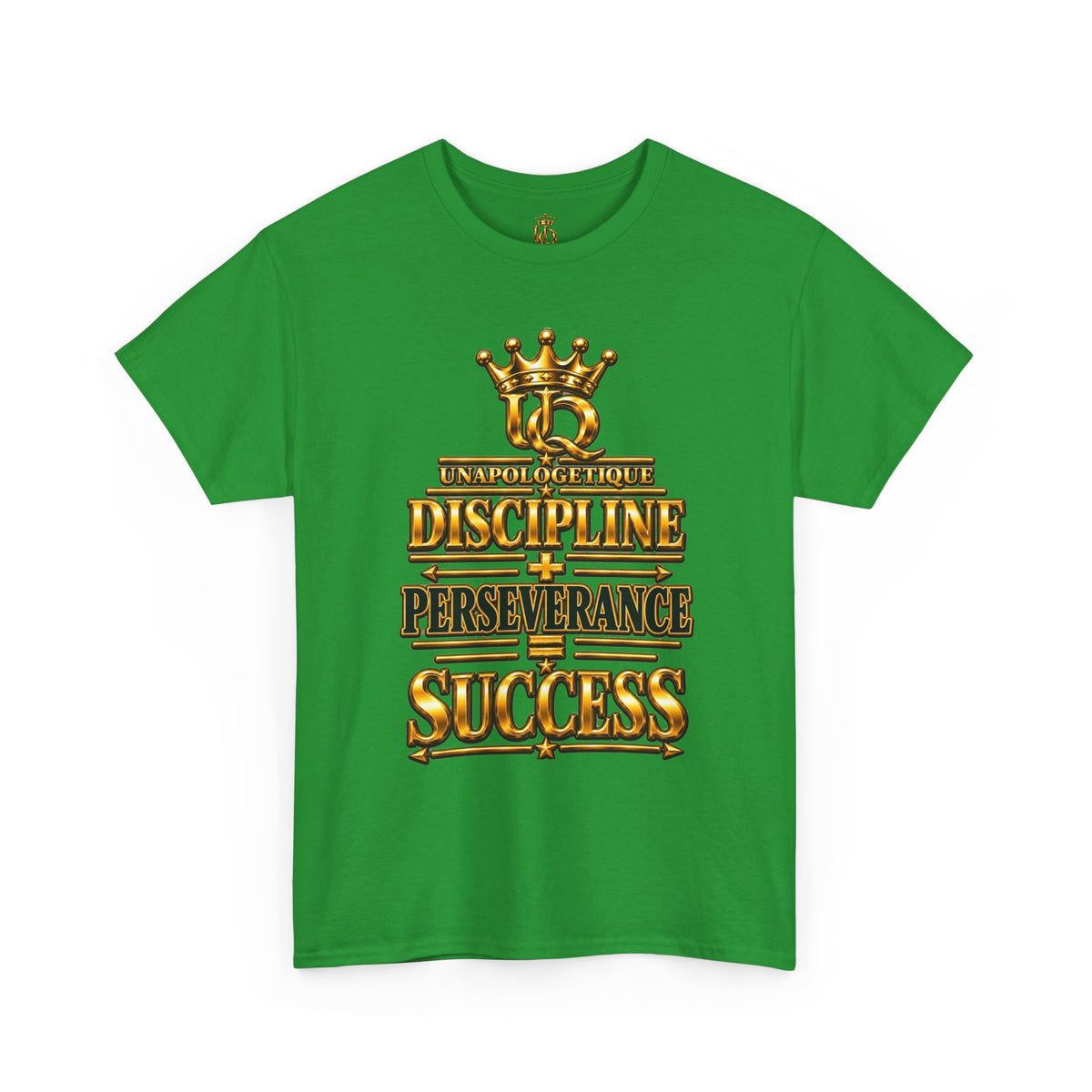 T-shirt Unapologetic WOW Gold — T-shirt motivationnel « Discipline Perseverance Success »