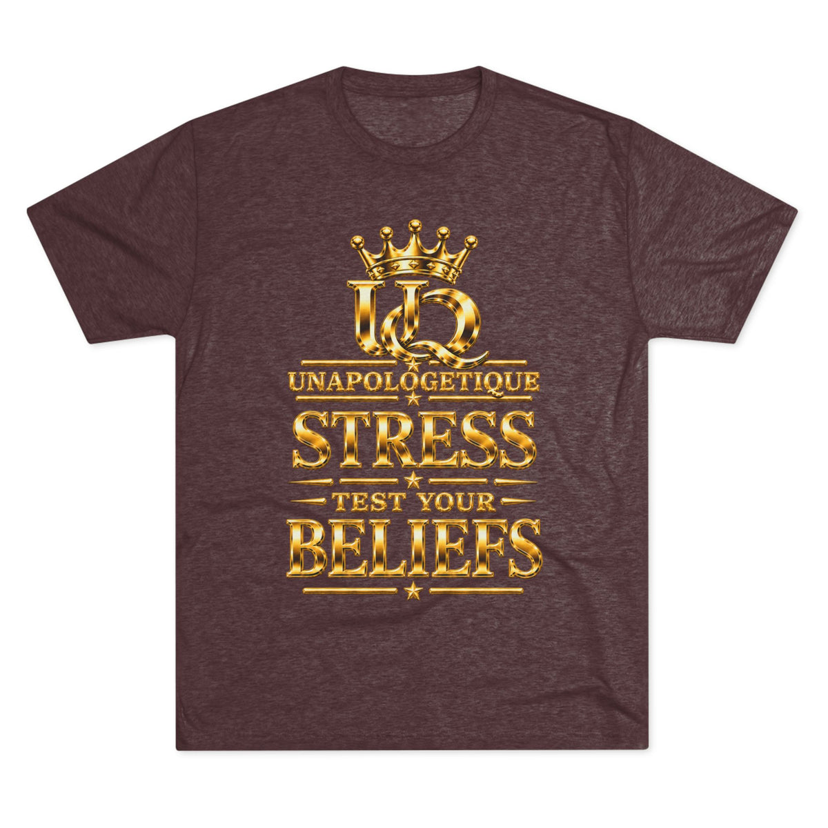 Unapologetique WOW Gold 'Stress Test Your Beliefs' Crew Tee