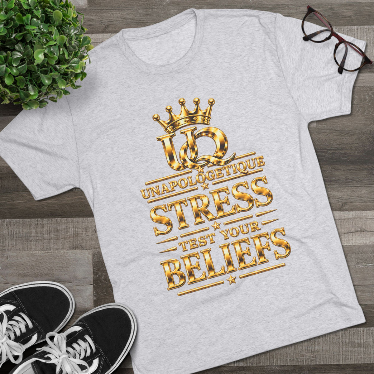 Unapologetique WOW Gold 'Stress Test Your Beliefs' Crew Tee