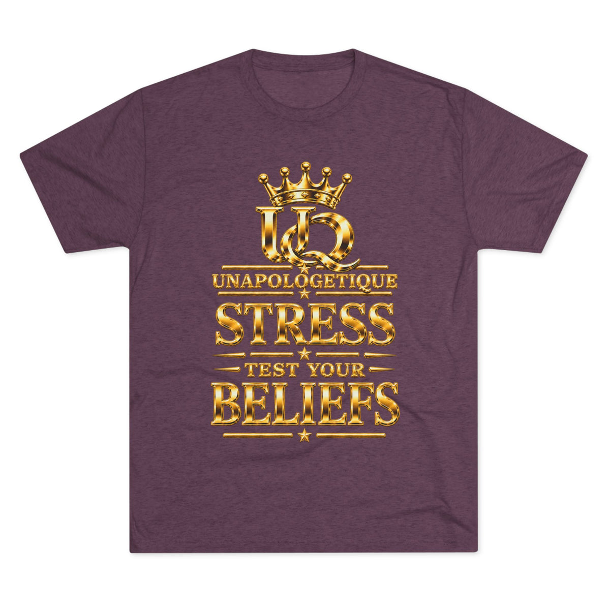 Unapologetique WOW Gold 'Stress Test Your Beliefs' Crew Tee