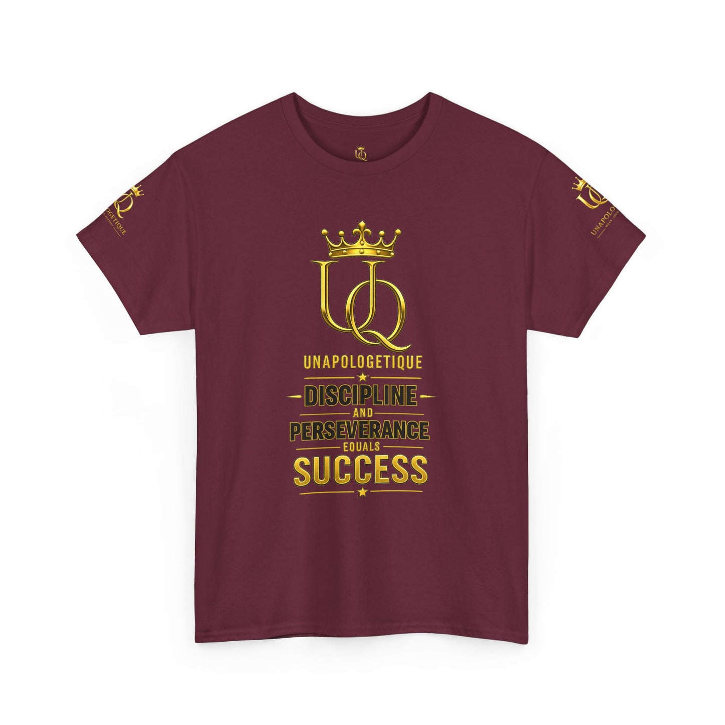 Unapologetique Gold T-Shirt — 'Discipline Perseverance Success' Gold Crown Motivational Tee