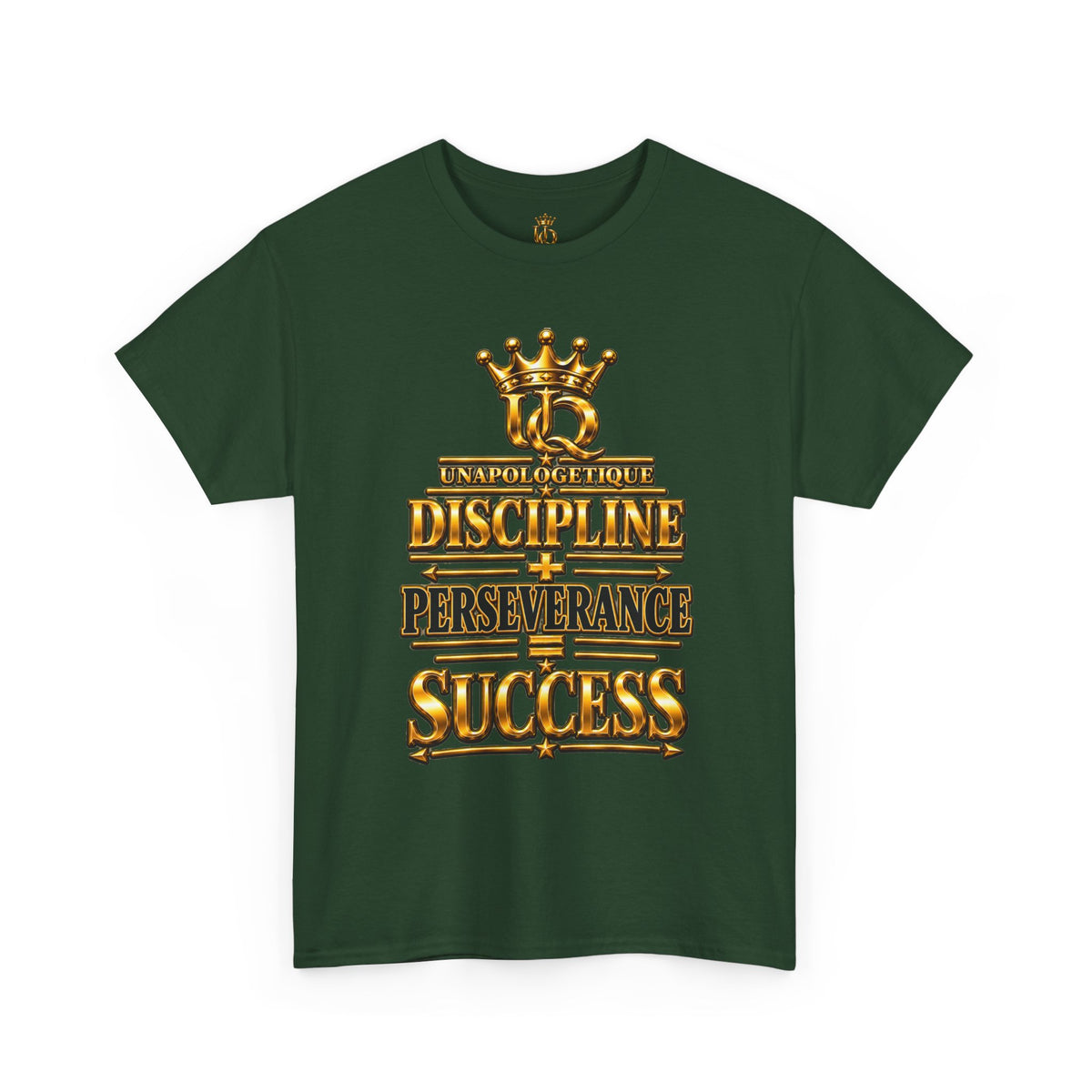 T-shirt Unapologetic WOW Gold — T-shirt motivationnel « Discipline Perseverance Success »