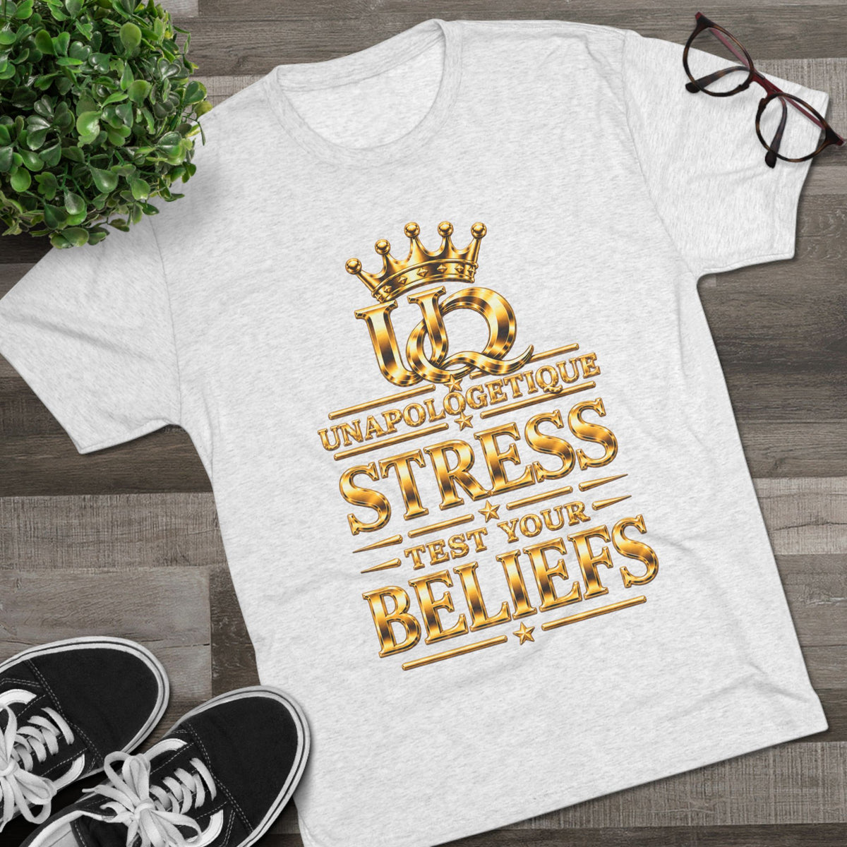 Unapologetique WOW Gold 'Stress Test Your Beliefs' Crew Tee