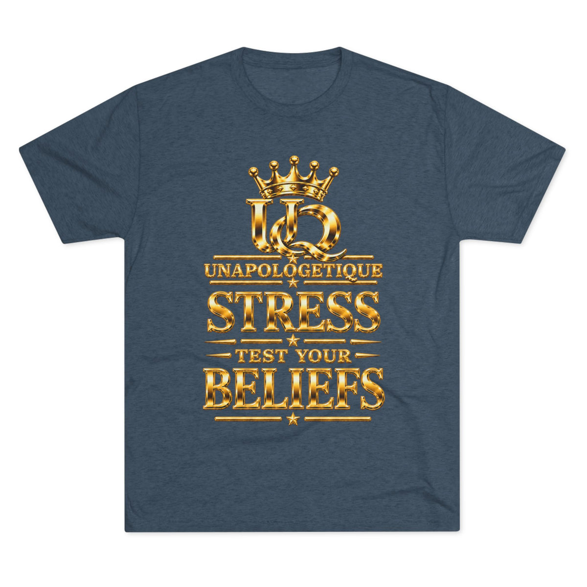 Unapologetique WOW Gold 'Stress Test Your Beliefs' Crew Tee