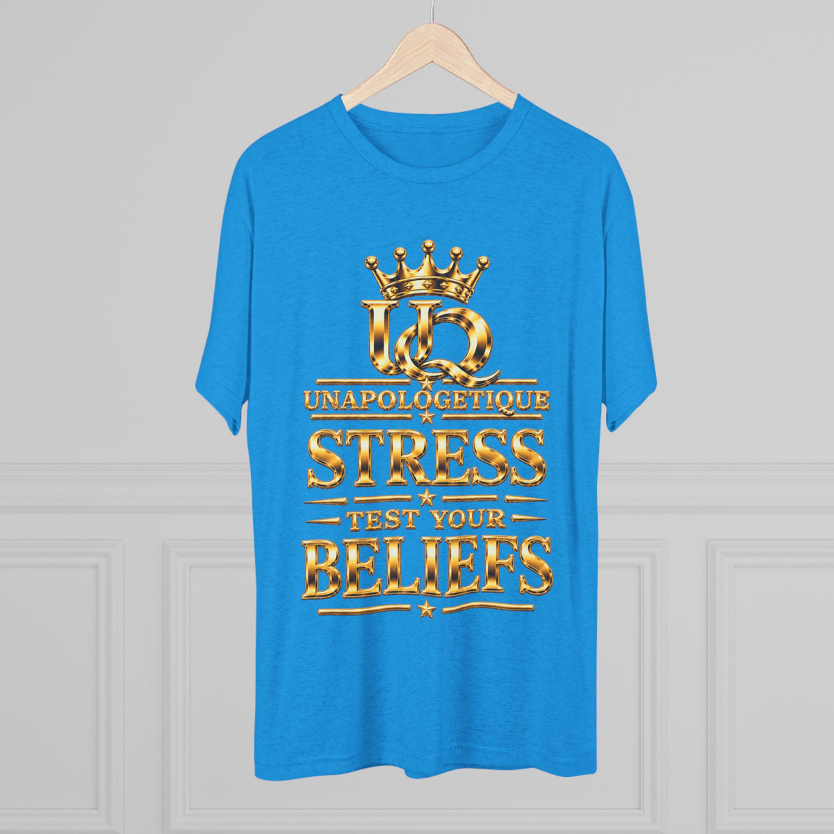 Unapologetique WOW Gold 'Stress Test Your Beliefs' Crew Tee