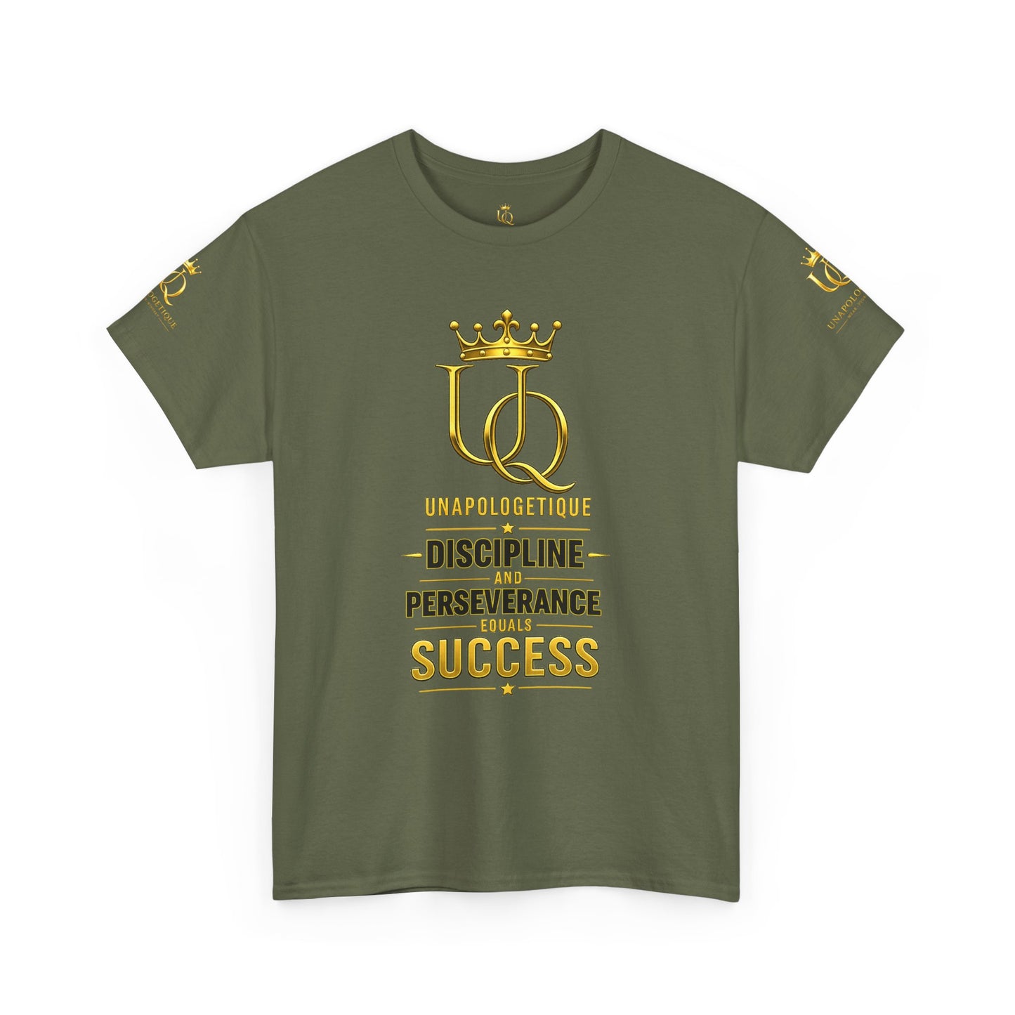 Unapologetique Gold T-Shirt — 'Discipline Perseverance Success' Gold Crown Motivational Tee