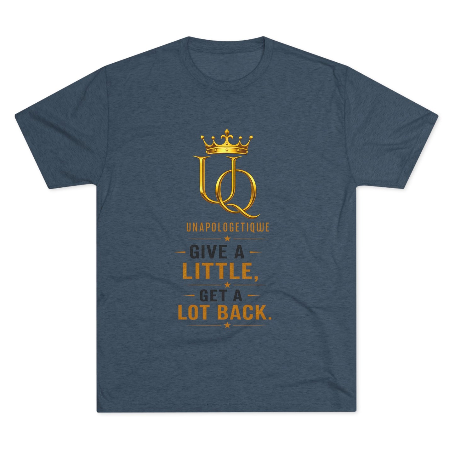 Unapologetique 'Give a Little, Get a Lot Back' Crew Tee